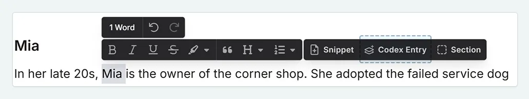 a zoom in of the brainstorming Snippet, with the word 'Mia' selected. The formating menu is showing, and the + Codex Entry button highlighted