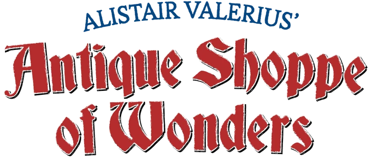 The Antique Shoppe of Wonders